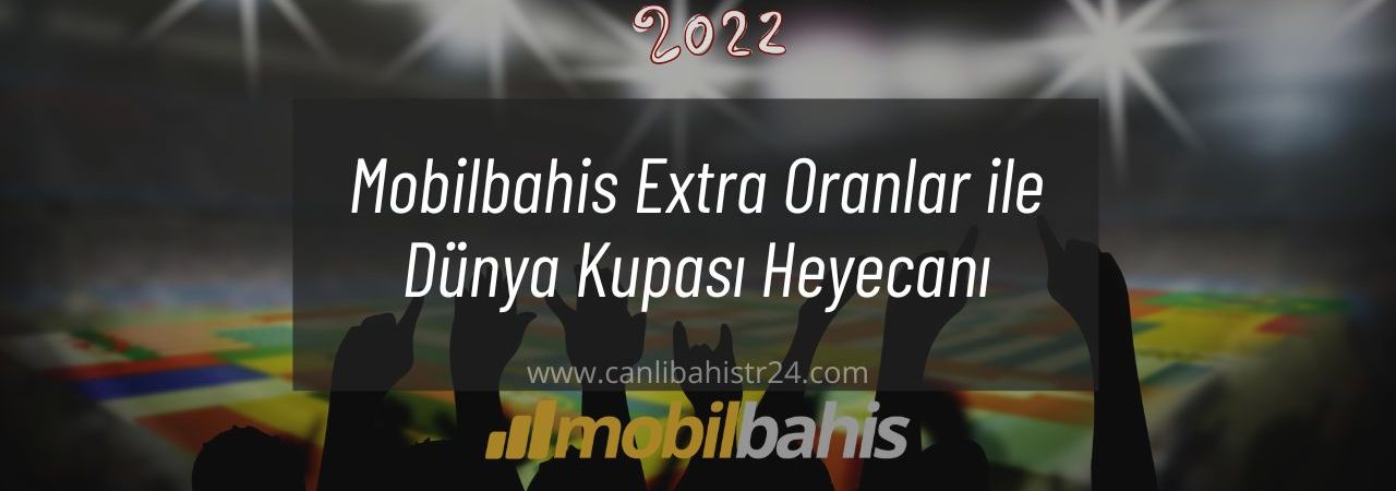 Mobilbahis Extra Oran